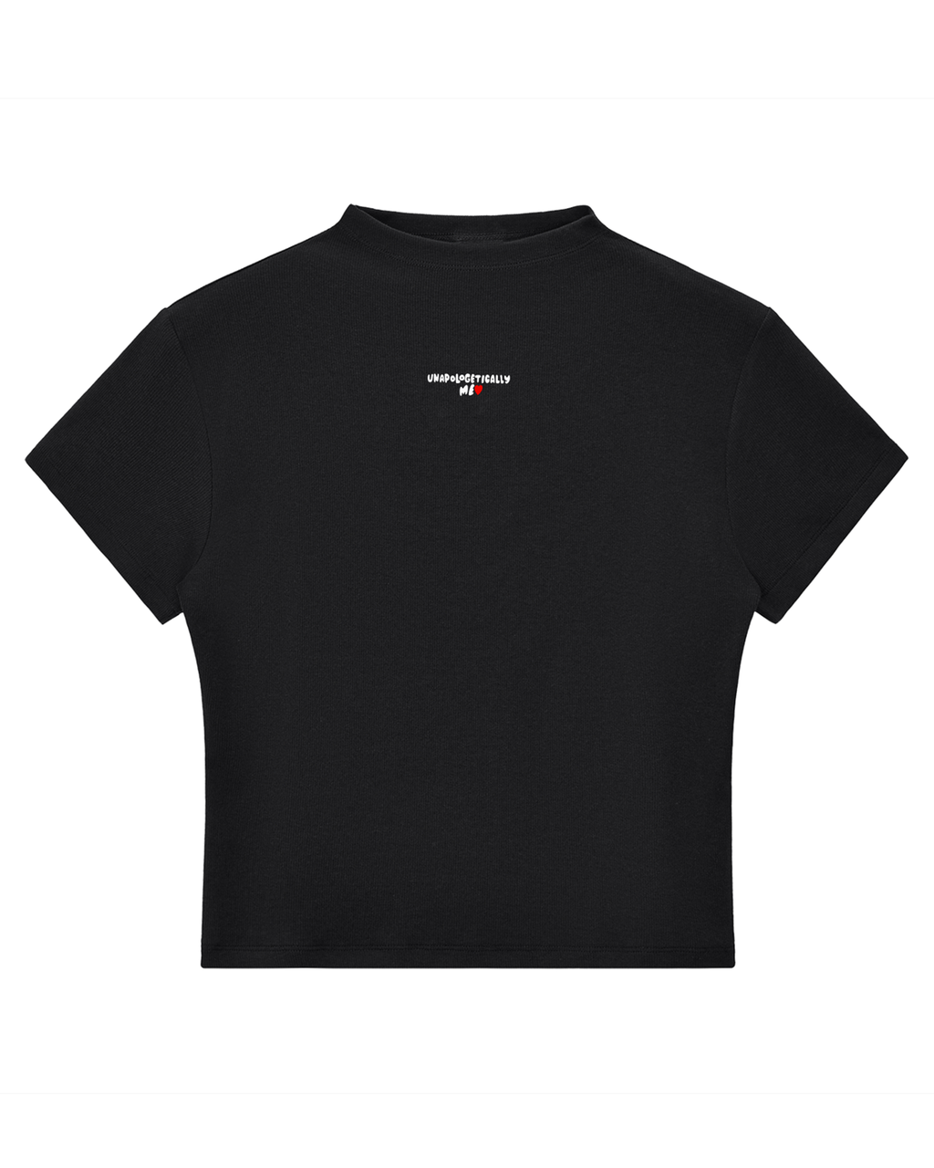 Unapologetically Me♡ Baby Tee